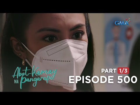 Abot Kamay Na Pangarap: Denise, nagkaroon ng sintomas ng virus! (Full Episode 500 – Part 1/3)