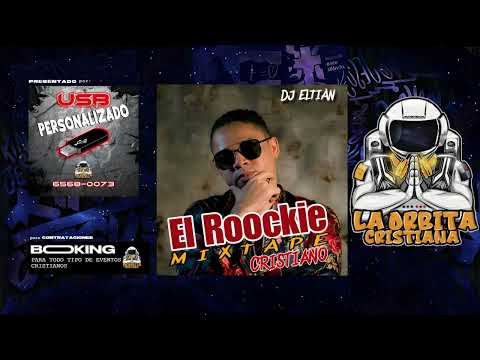 EL ROOCKIE MIX CRISTIANO 2024 DJ ELTIAN🔥 @la_orbita_cristiana  MEJORES ÉXITOS DE REGGAE CRISTIANO