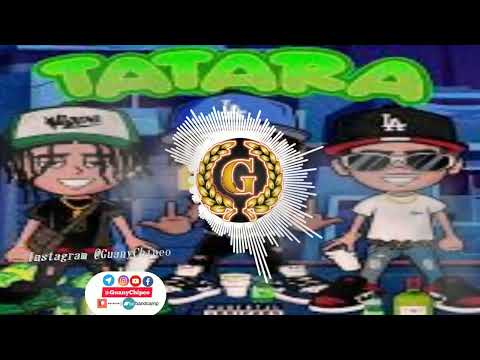 TATARA Doble Tono PAPERA ft Lomiiel Alex Rosario  Para Musicologos Car Audio Guany Chipeo