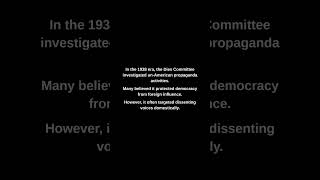 In the 1938 era, the Dies Committee investigated un-American propaganda activities.