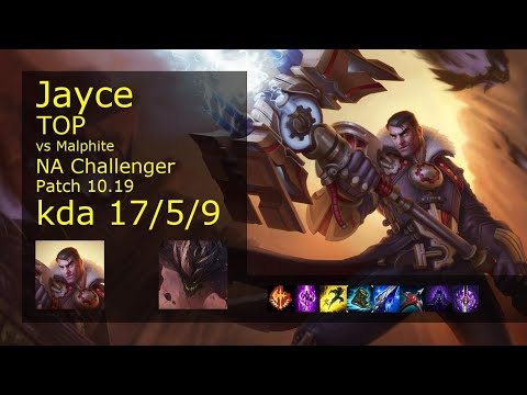 Jayce vs Malphite Top - NA Challenger 17/5/9 Patch 10.19 Gameplay