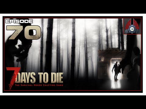 Let's Play 7 Days To Die With CohhCarnage - Episode 70