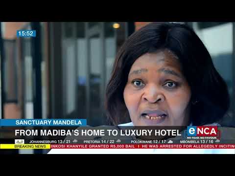 Sanctuary Mandela From Madiba's home to luxury hotel