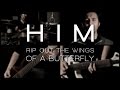 HIM - Wings Of A Butterfly (full band cover feat ...