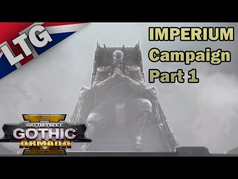 Imperium Campaign EPIC Difficulty Part 1 Battlefleet Gothic Armada 2