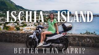 I Spent Time in Ischia — Italy’s Perfect Island Escape