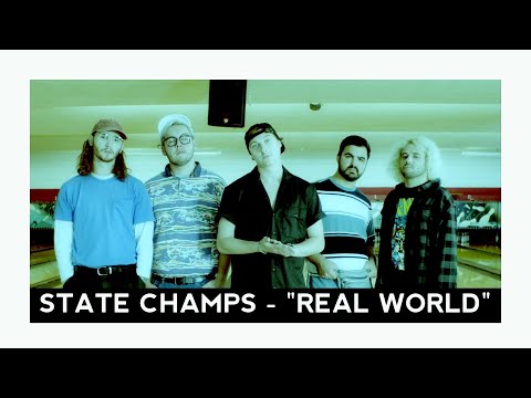 State Champs - Real World (Official Music Video)