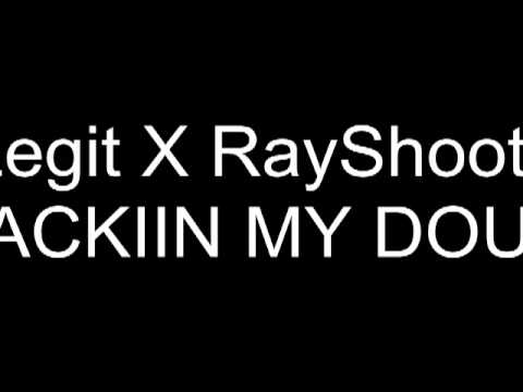 Legit X Rayshoota-Stackin My Dough