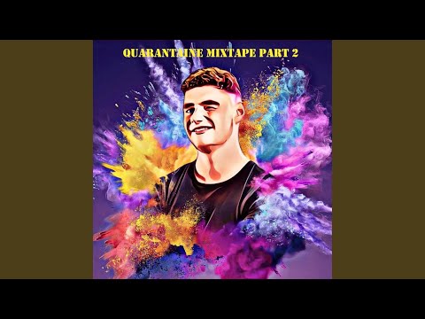 Quarantaine Mixtape Part 2 (Live Mixed)