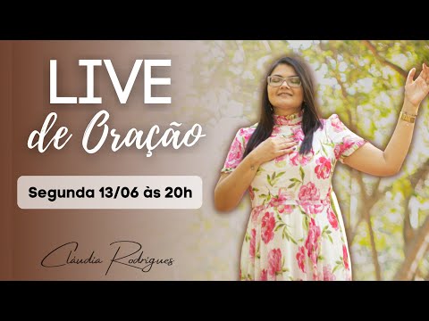 Live profética de Oração 13/06 • Cláudia Rodrigues