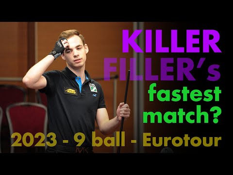 Killer Filler's fastest match? | 2023 - 9 ball  Eurotour in Austria