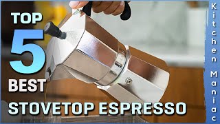 Top 5 Best Stovetop Espresso Review 2025 | Perfect Models for Any Budget