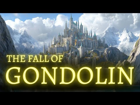 The Rise and Fall of Gondolin – The Lost City of the Elves Explained