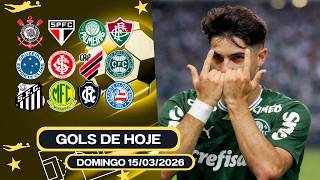 ⚽️TODOS OS GOLS DESTE DOMINGO 15/03/2026 BRASILEIRÃO 2026, GOLS DE HOJE, GOLS DA RODADA(COMPLETO)