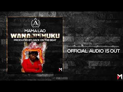 MAMA LAO-WANAJISHUKU (OFFICIAL AUDIO)