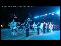 Edinburgh Military Tattoo 2010 - You Raise Me Up ...