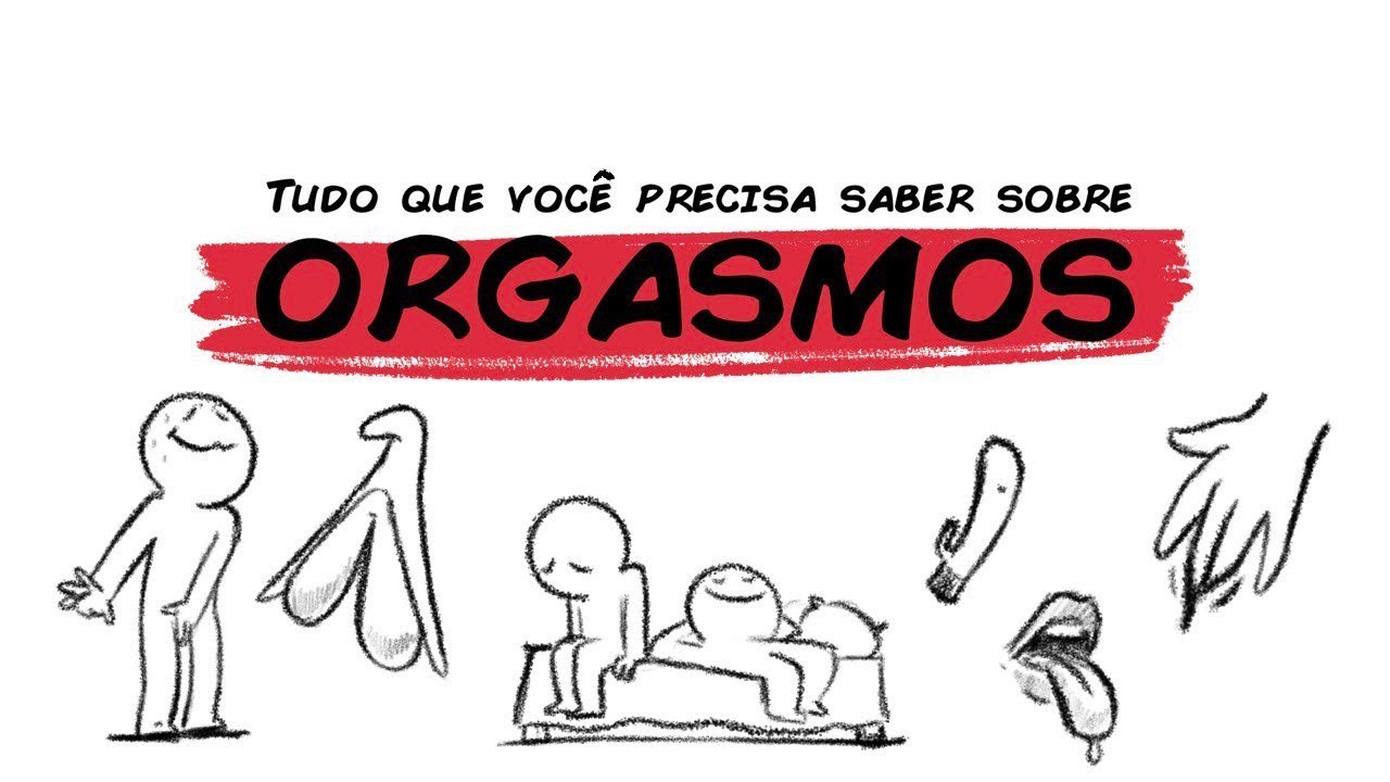 ORGASMOS: TUDO O QUE VOCÊ PRECISA SABER