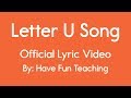 Letter U Song