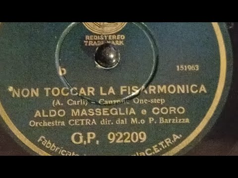 Non Toccar la Fisarmonica - Aldo Masseglia e Coro