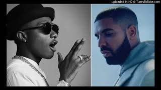 Hush Up the Silence, Drake Feat Wizkid