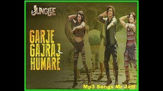 Full Audio: Garje Gajraj Hamare | Junglee | Vidyut J| Navraj H,Hamsika,Gulshan K| Radhika R |Vinay S