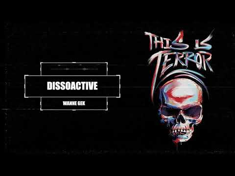 Dissoactive - Wanne Gek