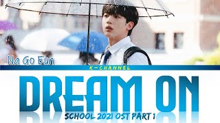 Musik-Video-Miniaturansicht zu Dream On Songtext von School 2021 (OST)