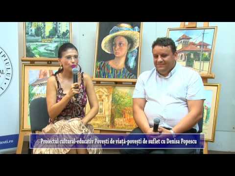 Proiectul Povești de viață povești de suflet cu Denisa Popescu - Iulie 2017