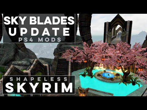 Sky Blades Deep Dive on PS4 - Shapeless Skyrim PS4 Mods (Ep. 169)
