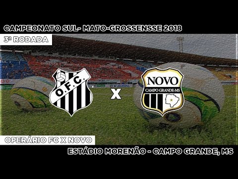 Lances: Operário FC 2x0 Novo - 28/01/2018 - Campeonato Sul-Mato-Grossense 2018