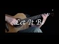 The Beatles - Let It Be - Fingerstyle Guitar 