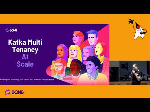 DIY Multi-tenancy in Apache Kafka / Nadav Hoze @ Gong