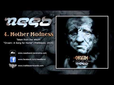 Need - Mother Madness