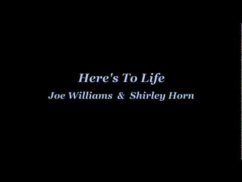 Here's To Life - Joe Williams & Shirley Horn