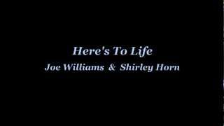 Here's To Life - Joe Williams & Shirley Horn