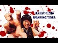 Wu Tang Collection Secret Ninja Roaring Tiger