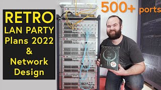Designing a Retro Lan Party Network with HP Procurve 5308XL Switches & Wifi
