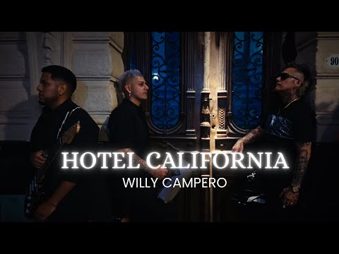 Willy Campero - Hotel California (Remaster 2025)