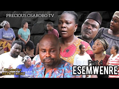 ESEMWENRE PART 4 [LATEST BENIN MOVIE 2024] ILEBOR, ARE YOU GOD, PRECIOUS, LYDIA, VIVIAN, FLORENCE