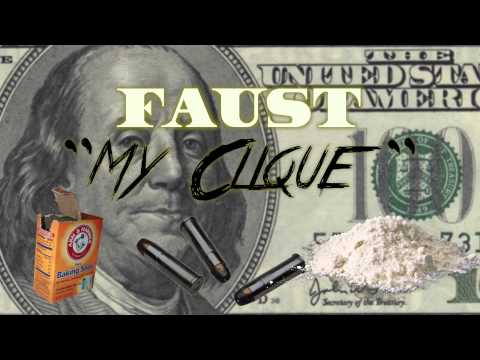 Faust | My Clique (2004)