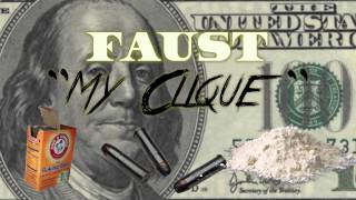 Faust | My Clique (2004)