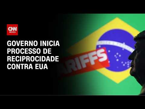 Entenda como funcionará reciprocidade contra EUA após novo tarifaço | CNN NOVO DIA