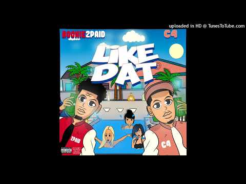 Bookie2Paid - Like Dat Feat. YC4 (Prod By. CYoungBeats)