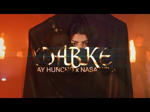 Ay Huncho ft. NASA NOVA - Dabke (Official Music Video)