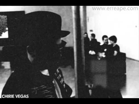 Chirie Vegas - Ojo público [Demo previa a sus CDs] www.erreape.com