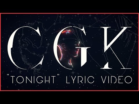 Chelsea Korka (CGK) - Tonight (Official Lyric Video)