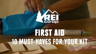 10 Must-Haves for Your Hiking First-Aid Kit || REI