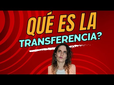 Que es la transferencia en psicoanálisis PARTE 1