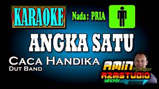 Download lagu ANGKA SATU || Caca Handika || KARAOKE Nada PRIA mp3