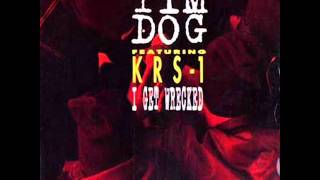Tim Dog & Krs One I get wrecked